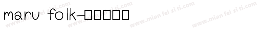 maru folk字体转换